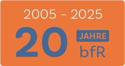 20 Jahre bfR -  Wir feiern UNS!