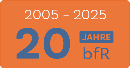 20 Jahre bfR -  Wir feiern UNS!